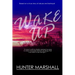 Wake Up!: Based on a true story of abuse and betrayal