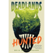 The Deadlands: Hunted