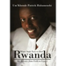 Rwanda, Where Souls Turn to Dust: My Journey from Exile to Legacy