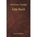 Little Dorrit (World Classics, Unabridged)