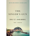 The Singer's Gun
