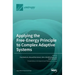 Applying the Free-Energy Principle to Complex Adaptive Systems