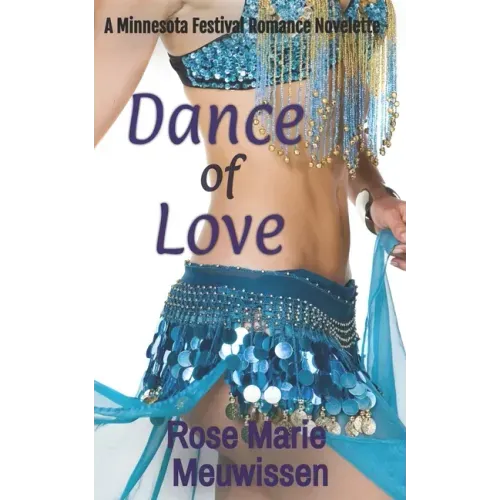 Dance of Love: A Minnesota Festival Romance
