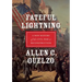 Fateful Lightning: A New History of the Civil War & Reconstruction