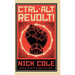CTRL ALT Revolt!