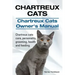 Chartreux Cats. Chartreux Cats Owners Manual. Chartreux cats care, personality, grooming, health and feeding.