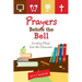 Prayers Before the Bell: Inviting Christ Into the Classroom
