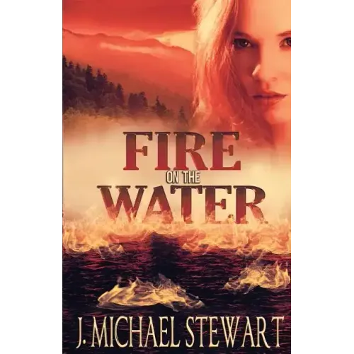 Fire on the Water