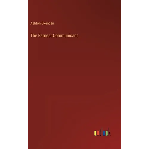 The Earnest Communicant