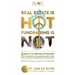 Real Estate is Hot Fundraising is Not: 5 Keys to Revolutionize How Charities & Champions Fund Causes, Careers, Companies & Communities
