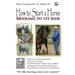 How to Start a Horse: Bridling to 1st Ride