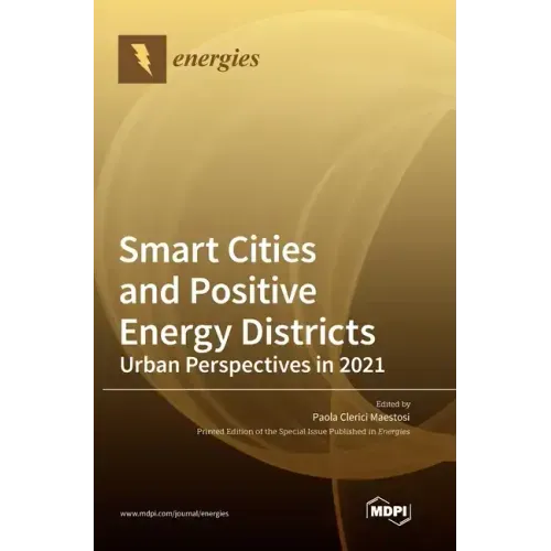 Smart Cities and Positive Energy Districts Urban Perspectives in 2021