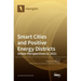 Smart Cities and Positive Energy Districts Urban Perspectives in 2021