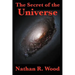 The Secret of the Universe