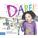 Dare!: A Story about Standing Up to Bullying in Schools