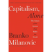 Capitalism, Alone: The Future of the System That Rules the World