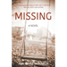 MISSING (A gripping psychological thriller with a shocking twist you won't see coming)