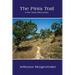 The Pinta Trail in the Texas Hill Country