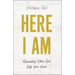 Here I Am: Responding When God Calls Your Name