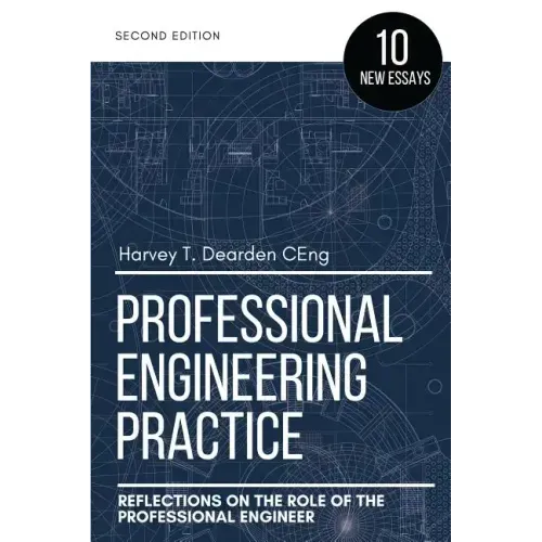 Professional Engineering Practice (2nd Ed.)