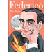 Federico: Vida de Federico García Lorca / Federico: The Life of Federico García Lorca