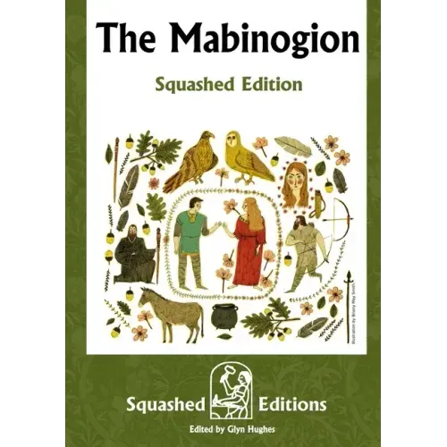 The Mabinogion (Squashed Edition)
