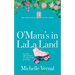 The O'Mara's in LaLa Land