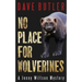 No Place for Wolverines: A Jenny Willson Mystery
