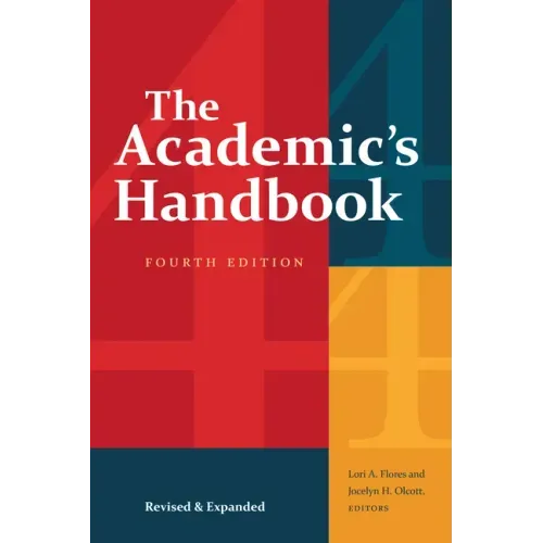 The Academic's Handbook, Fourth Edition: Revised and Expanded
