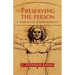 Preserving the Person: A Look at the Human Sciences