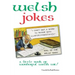 Welsh Jokes: A Little Book of Wonderful Welsh Wit