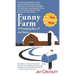 Funny Farm: A Sweeping Epic of the Sticks