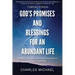 God's Promises and Blessings for an Abundant Life: With Biblical Prayers and God's Exortations for Life's Challenges (Catholic Edition)
