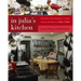 In Julia's Kitchen: Practical and Convivial Kitchen Design Inspired by Julia Child