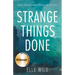 Strange Things Done