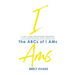 Brely Evans Presents The ABCs of I AMs: A Daily Guide for Speaking Prosperity, Love and Success Into Your Life