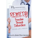 Remedy: Freedom Through Deliverance
