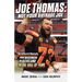 Joe Thomas: Not Your Average Joe: The Authorized Biography -- From Wisconsin to Cleveland to the Hall of Fame