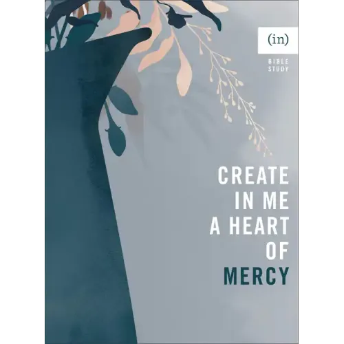 Create in Me a Heart of Mercy