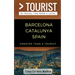 Greater Than a Tourist- Barcelona Catalunya Spain: 50 Travel Tips from a Local