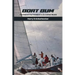 Boat Bum: Searching For Freedom in an Unfree World