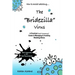 How to Avoid Catching The Bridezilla Virus: A Practical and Humorous Guide to Managing and Avoiding Wedding Stress