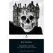 Haunted Castles: The Complete Gothic Stories