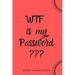 WTF Is My Password: Internet Password Logbook- Red