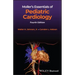 Moller's Essentials of Pediatric Cardiology