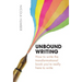 Unbound Writing