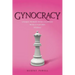 Gynocracy: Unique Women Who Changed World History: HERStory