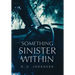 Something Sinister Within