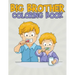 Big Brother Coloring Book: Fun and Entertaining Coloring Designs for Kids to Prepare Them for a New Role