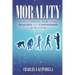 Morality: How it Evolved, How it was Hijacked and Confounded by Religion